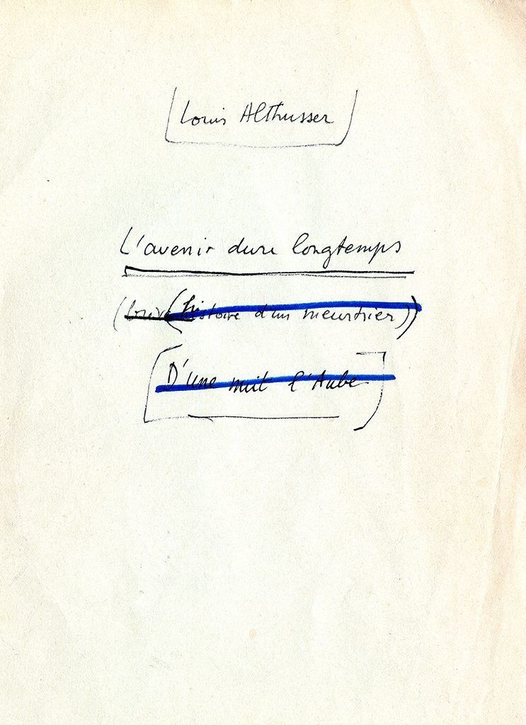 Althusser dure longtemps
